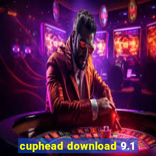 cuphead download 9.1